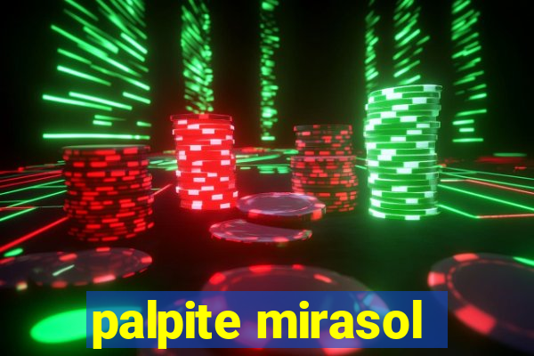 palpite mirasol